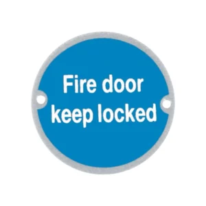 stainless steel circular fire door keep locked signage for commercial and public buildings
